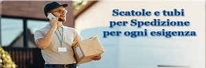 Scatole e Tubi per Spedizione