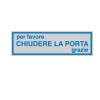 Targhetta adesiva - CHIUDERE LA PORTA - 16,5 x 5 cm - conf. 10 pezzi - Cartelli Segnalatori - 96693 - 9669300010 - DMwebShop Targhetta adesiva - CHIUDERE LA PORTA - 16,5 x 5 cm - conf. 10 pezzi - Cartelli Segnalatori - 96693 - 9669300010 - DMwebShop