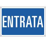 Cartello segnalatore - 30 x 20 cm - ENTRATA - alluminio - Cartelli Segnalatori - 3151 - 8798260053158 - DMwebShop