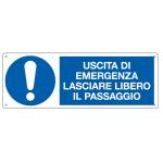 Cartello segnalatore 35 x 12,5 cm alluminio USCITA DI EMERGENZA LASCIARE LIBERO IL PASSAGGIO - 17475