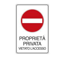 Cartello segnalatore - 30 x 20 cm - PROPRIETA' PRIVATA VIETATO L'ACCESSO - alluminio - Cartelli Segnalatori - 5613K - 8768925613126 - DMwebShop
