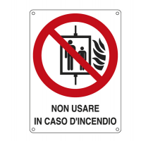 Cartello segnalatore - 11,5 x 16 cm - NON USARE IN CASO D'INCENDIO - alluminio - Cartelli Segnalatori - E622001K - 8768986220011 - DMwebShop
