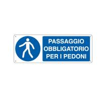 Cartello segnalatore - 35 x 12,5 cm - PASSAGGIO OBBLIGATORIO PER I PEDONI - alluminio - Cartelli Segnalatori - E1956K - 8769021956360 - DMwebShop