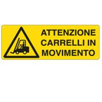 Cartello segnalatore - 35 x 12,5 cm - ATTENZIONE CARRELLI IN MOVIMENTO - alluminio - Cartelli Segnalatori - E1753K - 8769061753363 - DMwebShop