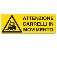 Cartello segnalatore - 35 x 12,5 cm - ATTENZIONE CARRELLI IN MOVIMENTO - alluminio - Cartelli Segnalatori - E1753K - 8769061753363 - DMwebShop