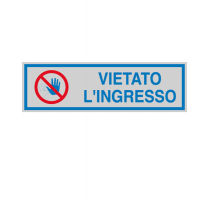 Targhetta adesiva - VIETATO L'INGRESSO - 16,5 x 5 cm - conf. 10 pezzi - Cartelli Segnalatori - 96672 - 8771699667219 - DMwebShop