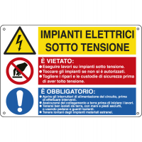 Cartello segnalatore multisimbolo - 50 x 33,3 cm - IMPIANTI ELETTRICI SOTTO TENSIONE/E' VIETATO/E' OBBLIGATORIO - alluminio - E2931 - 8798300052936 - DMwebShop