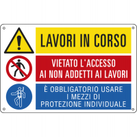 Cartello segnalatore multisimbolo - 50 x 33,3 cm - LAVORI IN CORSO/VIETATO L'ACCESSO/E' OBBLIGATORIO - alluminio - E2948 - 8798310072948 - DMwebShop