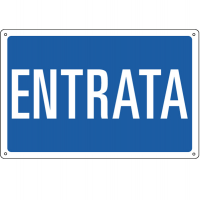 Cartello segnalatore - 30 x 20 cm - ENTRATA - alluminio - Cartelli Segnalatori - 3151 - 8798260053158 - DMwebShop