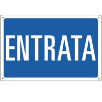 Cartello segnalatore - 30 x 20 cm - ENTRATA - alluminio - Cartelli Segnalatori - 3151 - 8798260053158 - DMwebShop