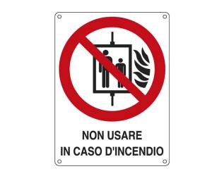 Cartello segnalatore - 11,5 x 16 cm - NON USARE IN CASO D'INCENDIO - alluminio - Cartelli Segnalatori - E622001K - 8768986220011 - DMwebShop