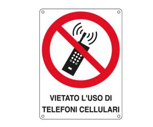 Cartello segnalatore 16,6 x 23,3 cm VIETATO L USO DI TELEFONI CELLULARI alluminio - 10270