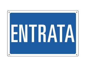Cartello segnalatore - 30 x 20 cm - ENTRATA - alluminio - Cartelli Segnalatori - 3151 - 8798260053158 - DMwebShop