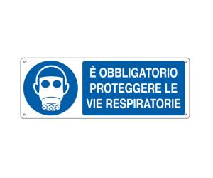 Cartello segnalatore 35 x 12,5 cm alluminio E OBBLIGATORIO PROTEGGERE LE VIE RESPIRATORIE - 17478