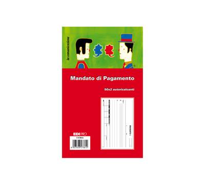 Blocco mandato di pagamento - 9,9 x 17 cm - 100 fogli - Edipro - E5736A - 8023328573614 - DMwebShop