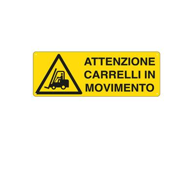 Cartello segnalatore - 35 x 12,5 cm - ATTENZIONE CARRELLI IN MOVIMENTO - alluminio - Cartelli Segnalatori - E1753K - 8769061753363 - DMwebShop