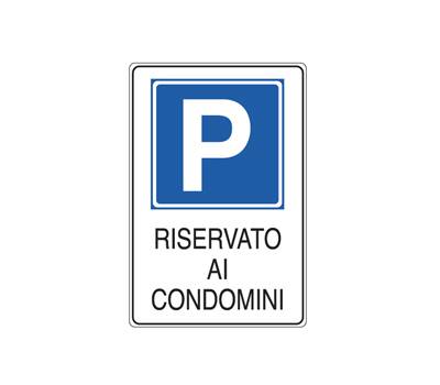 Cartello segnalatore - 20 x 30 cm - PARCHEGGIO RISERVATO AI CONDOMINI - alluminio - Cartelli Segnalatori - E5621K - 8769195621125 - DMwebShop
