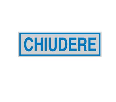 Targhetta adesiva - CHIUDERE - 16,5 x 5 cm - conf. 10 pezzi - Cartelli Segnalatori - 96682 - 8771759668255 - DMwebShop