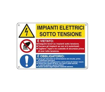 Cartello segnalatore multisimbolo - 50 x 33,3 cm - IMPIANTI ELETTRICI SOTTO TENSIONE/E' VIETATO/E' OBBLIGATORIO - alluminio - E2931 - 8798300052936 - DMwebShop