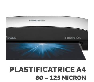 Plastificatrice Spectra - A4 - a caldo - Fellowes - 5737801 - 43859680214 - DMwebShop - 2