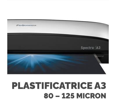 Plastificatrice Spectra - A3 - a caldo - Fellowes - 5738301 - 43859680306 - DMwebShop - 2