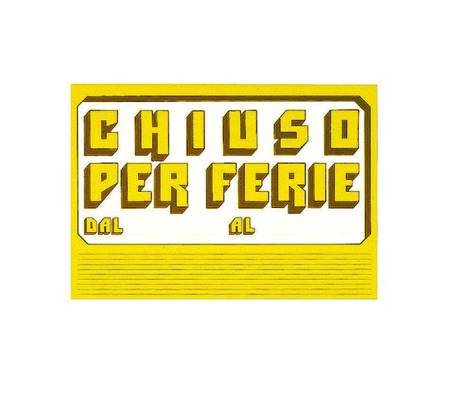 Cartello in cartoncino - CHIUSO per FERIE - 23 x 32 cm - giallo - conf. 10 pezzi - Cwr - 315/6 - 8004957004960 - DMwebShop