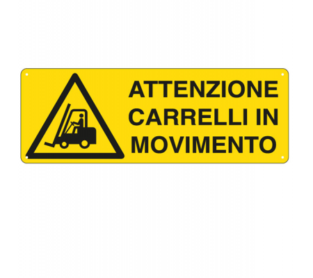 Cartello segnalatore - 35 x 12,5 cm - ATTENZIONE CARRELLI IN MOVIMENTO - alluminio - Cartelli Segnalatori E1753K
