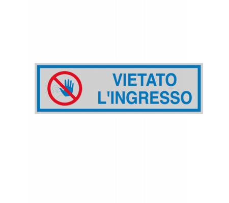 Targhetta adesiva - VIETATO L'INGRESSO - 165 x 50 mm - Cartelli Segnalatori - 96672 - 8771699667219 - DMwebShop