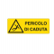Cartello segnalatore - 35 x 12,5 cm - PERICOLO DI CADUTA - alluminio - Cartelli Segnalatori - E1757K - 8769081757693 - DMwebShop