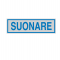 Targhetta adesiva - SUONARE - 165 x 50 mm - Cartelli Segnalatori - 96660 - 8771709666003 - DMwebShop
